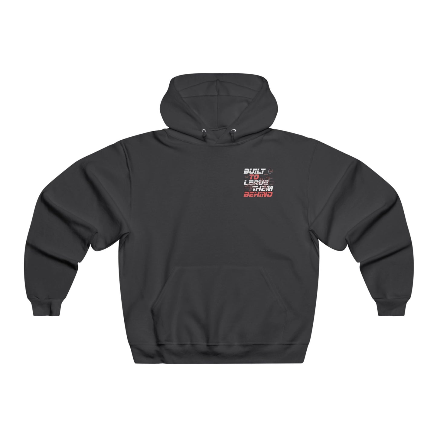 Built to Leave Them Behind Hoodie – High-Performance Racing Pullover for Speed Enthusiasts