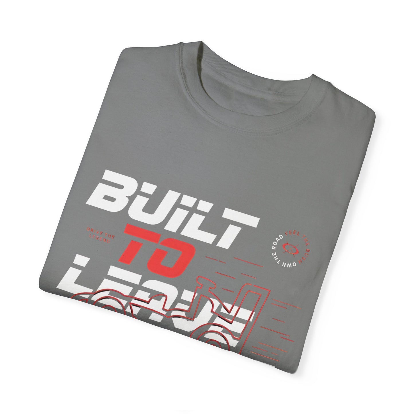 Built to Leave Them Behind T-Shirt – Aerodynamic Racing Tee for Speed & Performance