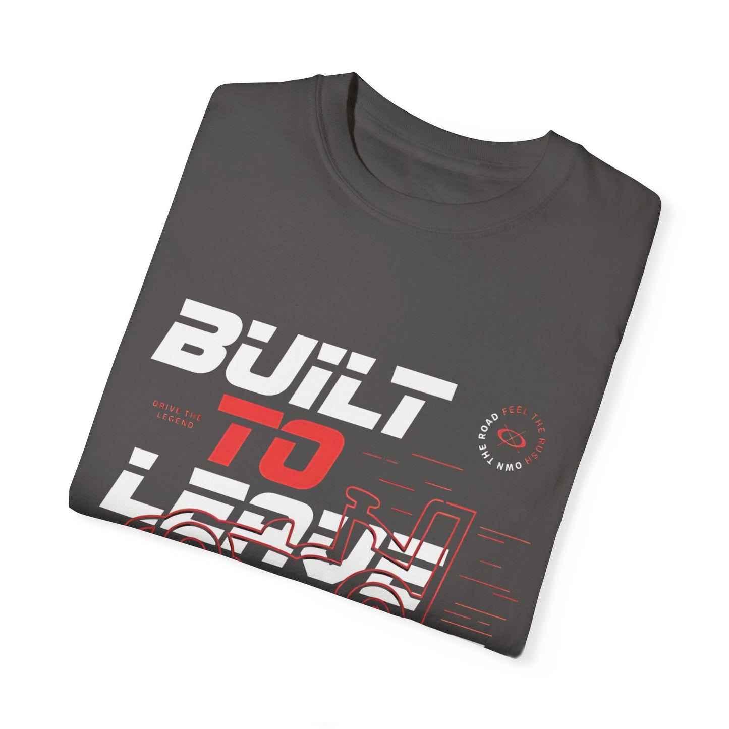 Built to Leave Them Behind T-Shirt – Aerodynamic Racing Tee for Speed & Performance